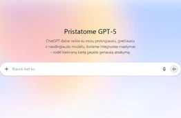 Naujasis karalius? GPT-5 atvyksta įkaitusioje dirbtinio intelekto arenoje