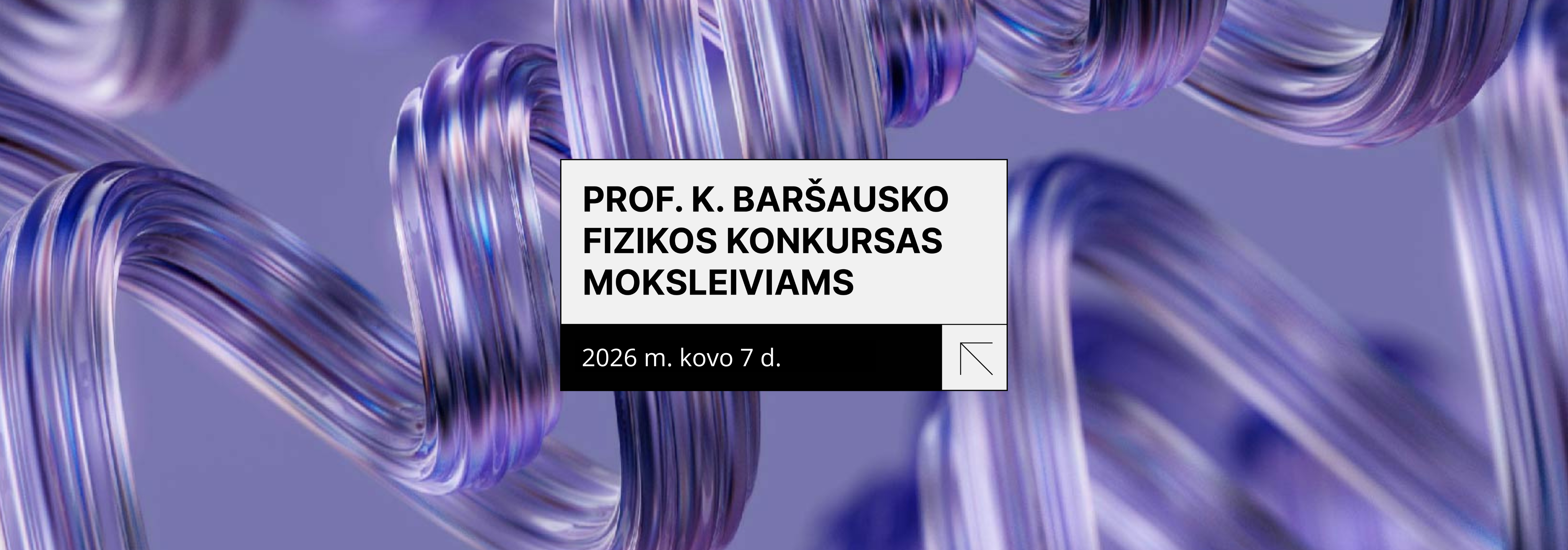 prof. K. Bar&scaron;ausko konkurso vizualas